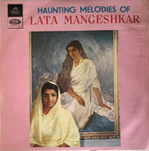 Lata Mangeshkar - Haunting Melodies Of Lata Mangeshkar (Vinyl)